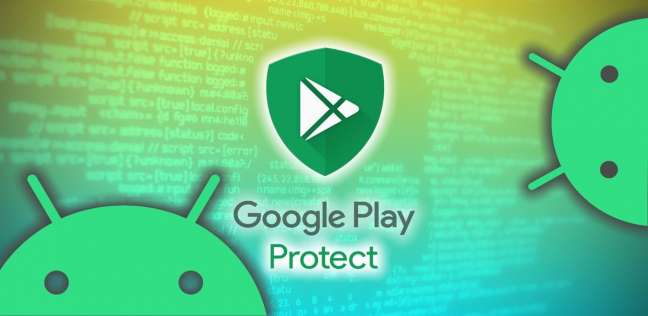 كيف تحميك Google من التطبيقات الخطيرة.. أفضل ميزات Play Protect على أندرويد