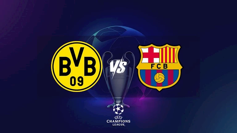 موعد مباراة برشلونة و بوروسيا دورتموند في ربع نهائي دوري أبطال أوروبا والقنوات الناقلة